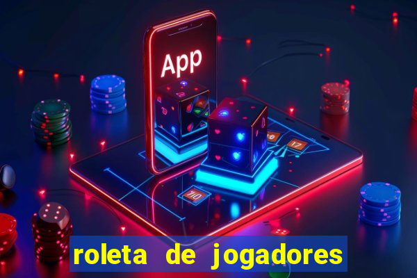 roleta de jogadores do fifa 23 roleta